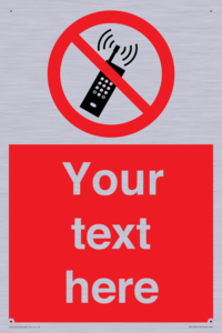 Custom No Mobiles Sign